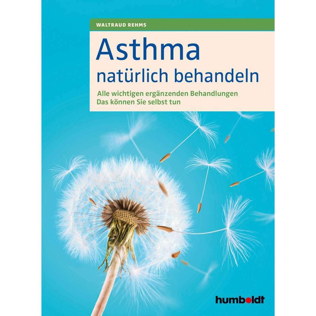 Asthma natürlich behandeln, Ratgeber von Waltraud Rehms