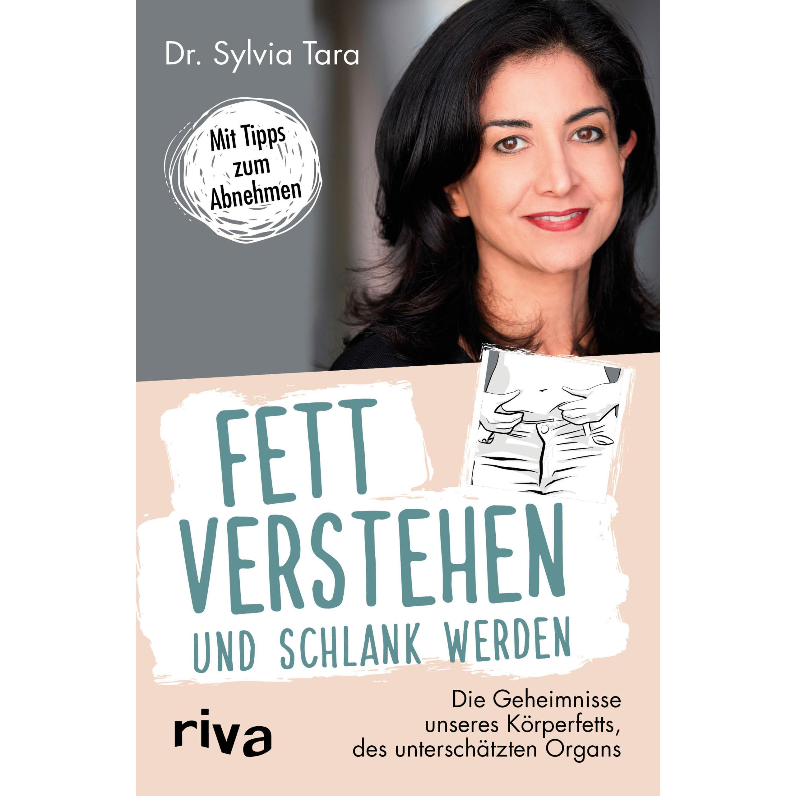 Fett verstehen und schlank werden, Ratgeber von Sylvia Tara