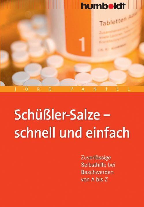 Produktbild Schüssler-Salze - schnell und einfach (Deutsch, Jörg Pantel, 2010)