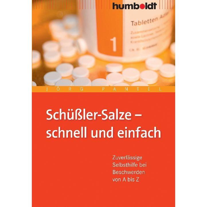 Schüssler-Salze - schnell und einfach, Ratgeber von Jörg Pantel
