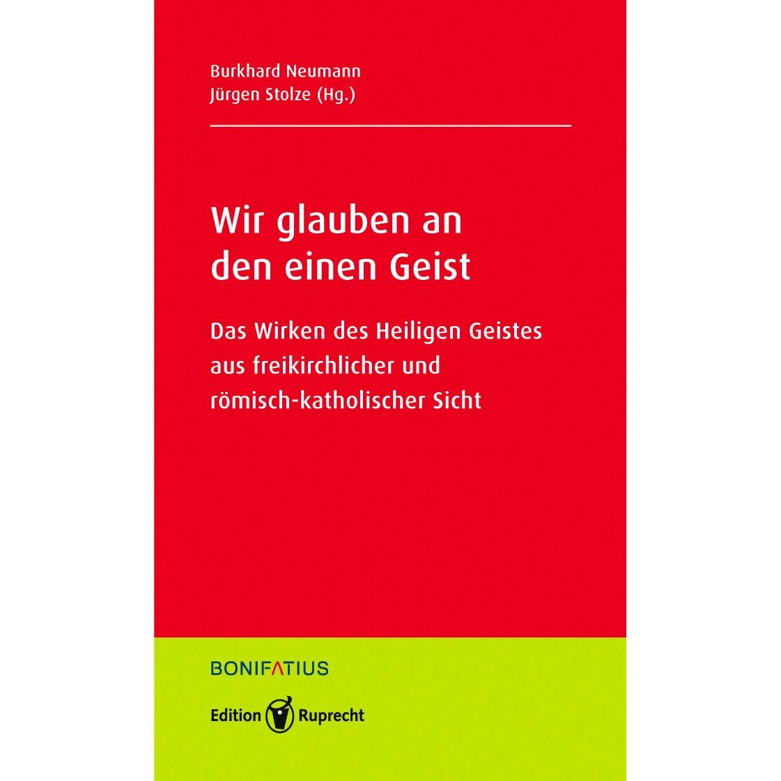 Ich glaube an den Heiligen Geist, Fachbücher von Jürgen Stolze, Burkhard Neumann