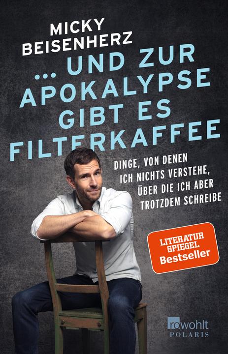 Produktbild und zur Apokalypse gibt es Filterkaffee (Deutsch, Micky Beisenherz, 2019)