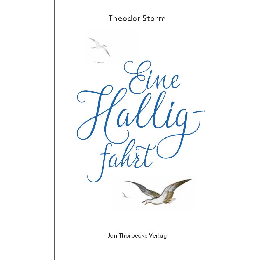 Eine Halligfahrt, Belletristik von Theodor Storm