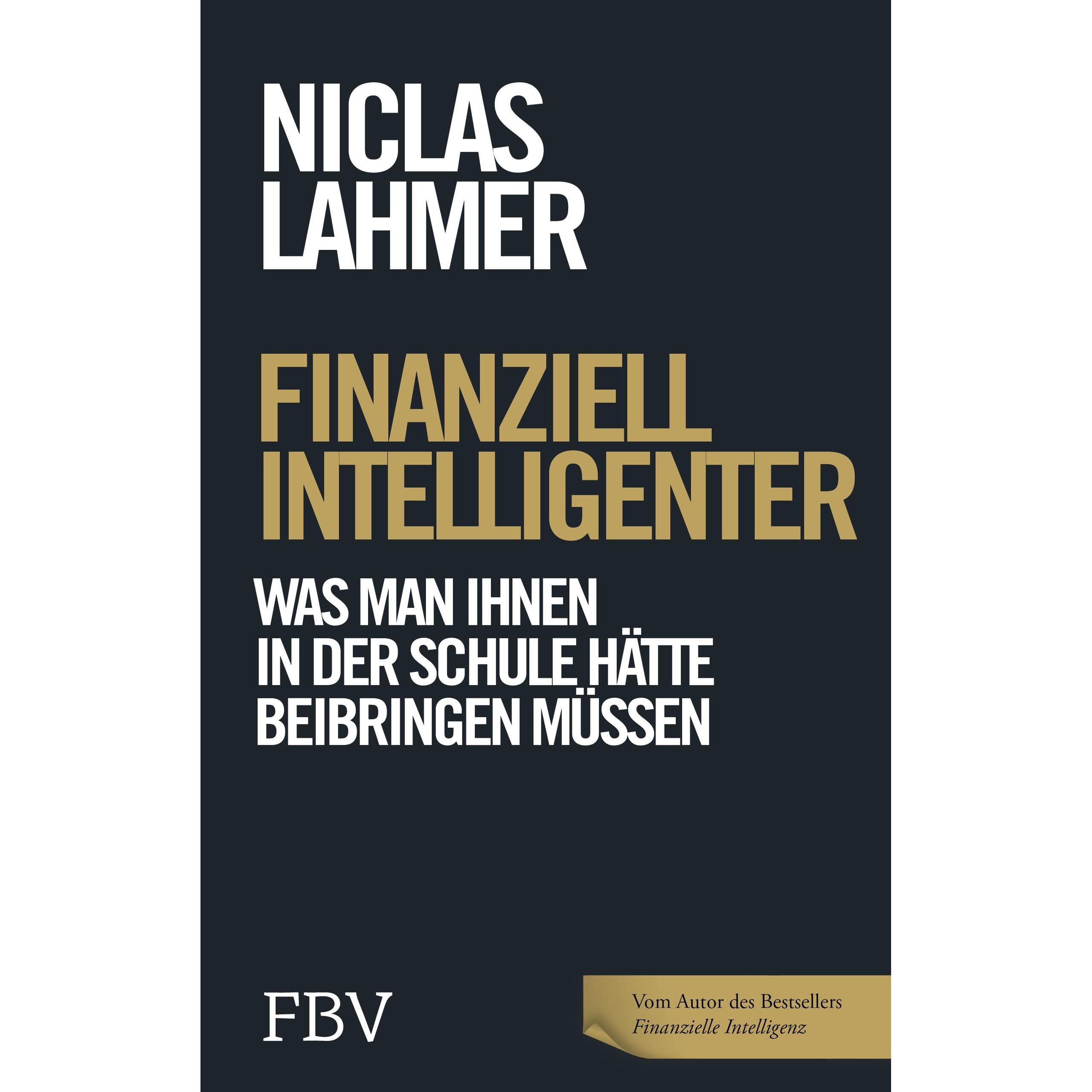 Finanziell intelligenter, Fachbücher von Niclas Lahmer