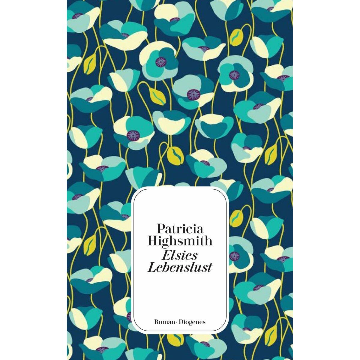 Elsies Lebenslust, Belletristik von Patricia Highsmith
