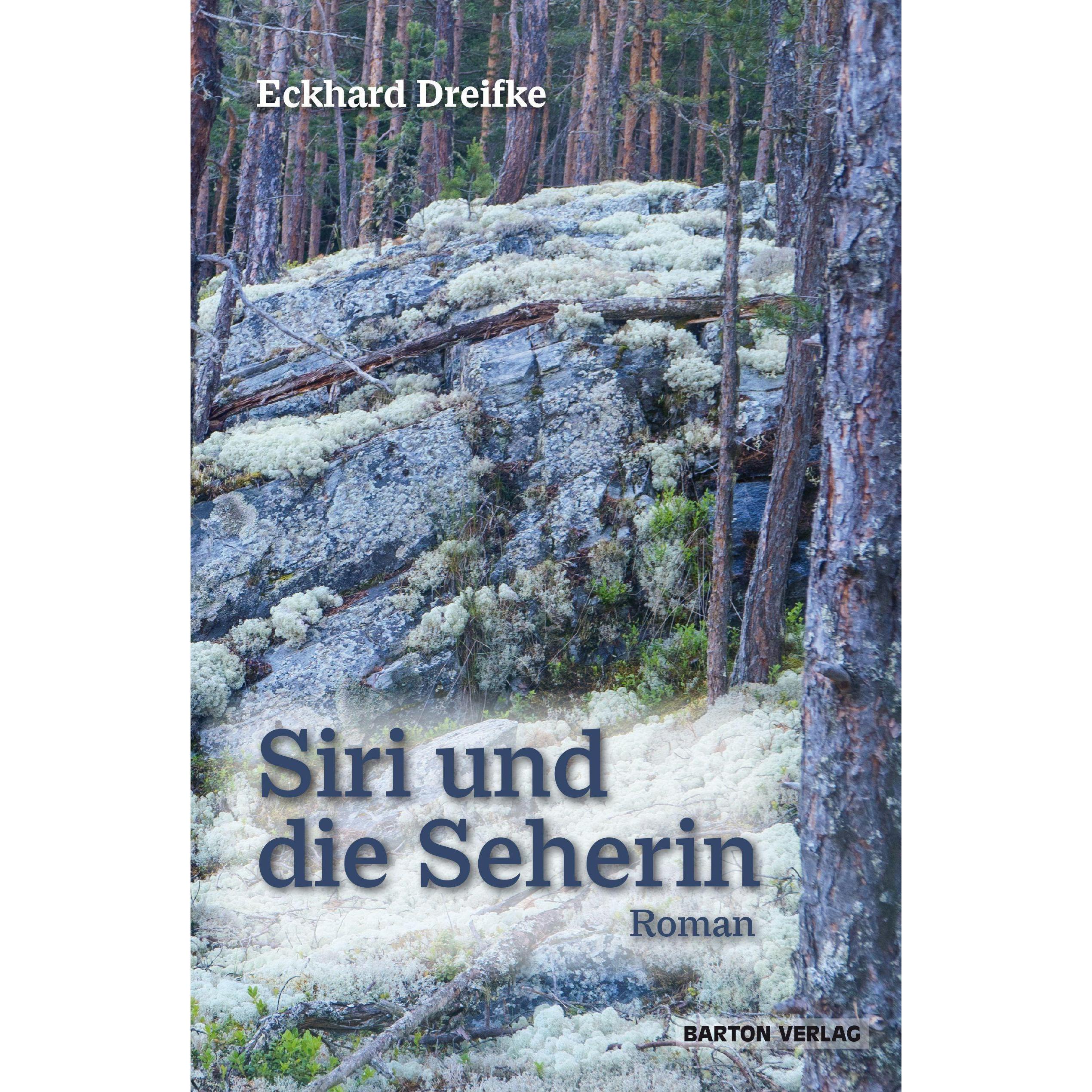 Siri und die Seherin, Belletristik von Eckhard Dreifke
