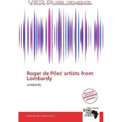 Roger de Piles' artists from Lombardy, Fachbücher von Larrie Benton Zacharie