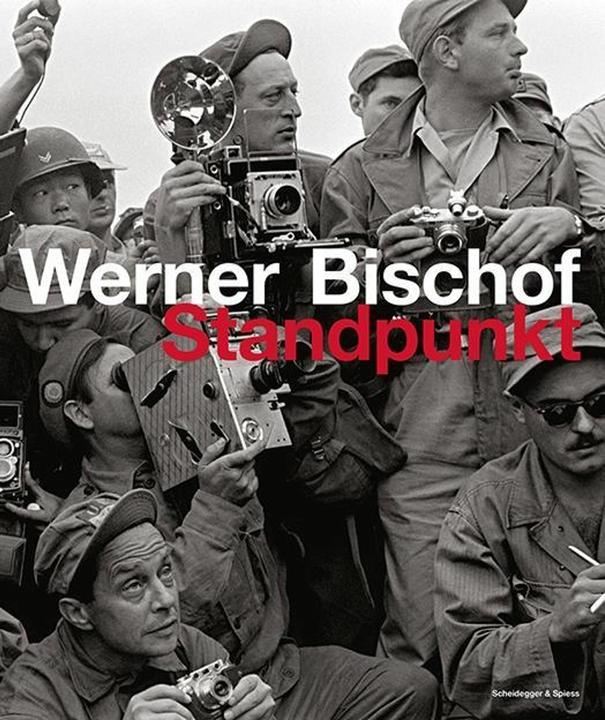 Produktbild Werner Bischof (Deutsch, Fred Ritchin, Kristen Lubben, Lux Züst, Marco Bischof, Tania Samara Kuhn, Werner Bischof, Werner Bischof Estate, 2016)