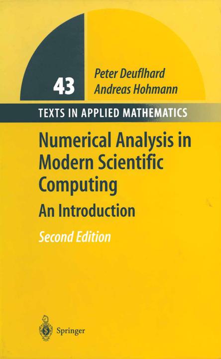 Produktbild Numerical Analysis in Modern Scientific Computing (Englisch, Andreas Hohmann, Peter Deuflhard, 2010)