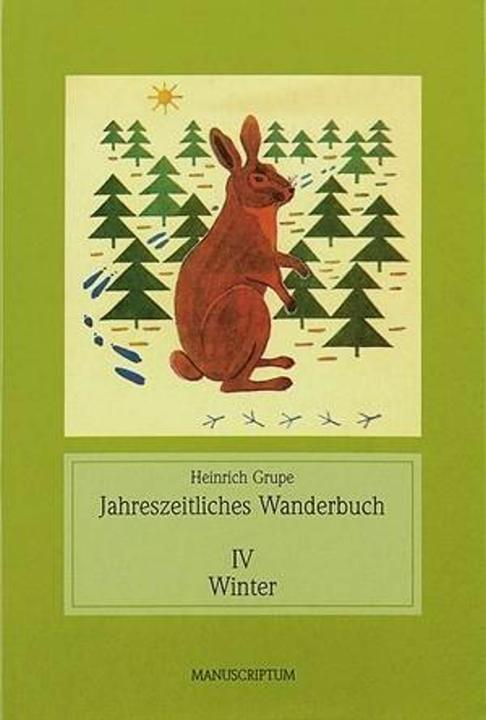 Immagine prodotto Jahreszeitliches Wanderbuch I-IV (Tedesco, Heinrich Grupe, 2004)