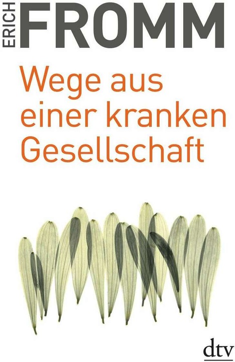 Produktbild Wege aus einer kranken Gesellschaft (Deutsch, Erich Fromm, 2003)