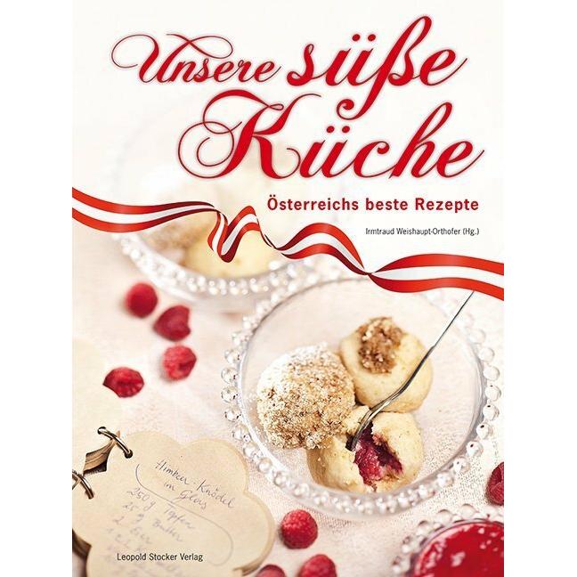 Unsere süsse Küche, Ratgeber von Irmtraud Weishaupt-Orthofer