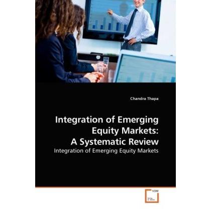 Integration of Emerging Equity Markets: A Systematic Review, Fachbücher