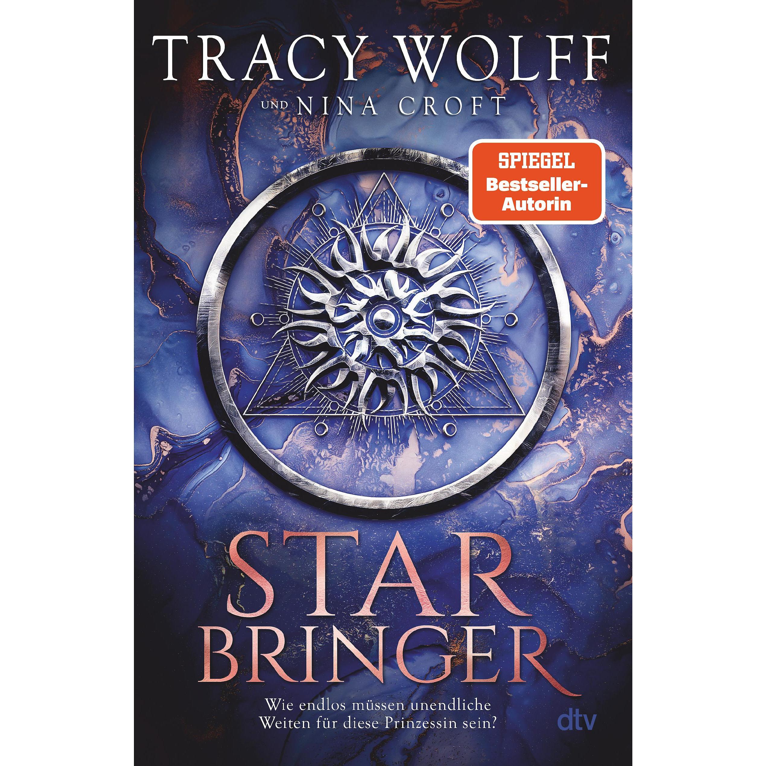 Star Bringer, Belletristik von Tracy Wolff, Nina Croft, Julia Schwenk