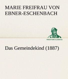 Produktbild Das Gemeindekind (1887) (Deutsch, Marie von Ebner-Eschenbach, 2012)