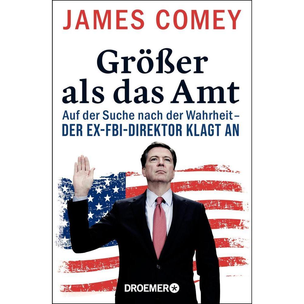 Grösser als das Amt, Sachbücher von James Comey