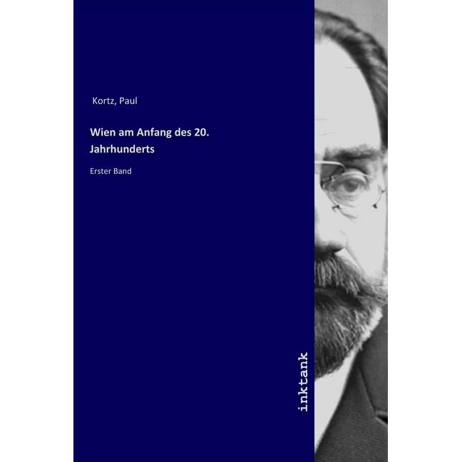 Wien am Anfang des 20. Jahrhunderts, Sachbücher von Paul Kortz