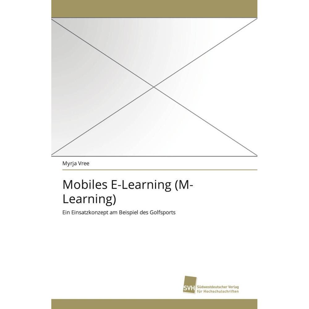 Thumbnail - Mobiles E-Learning (M-Learning), Fachbücher von Myrja Vree