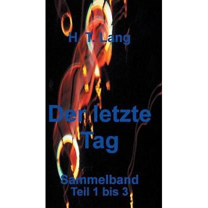 Tredition Der letzte Tag - Sammelband (Deutsch), Sonstige Literatur