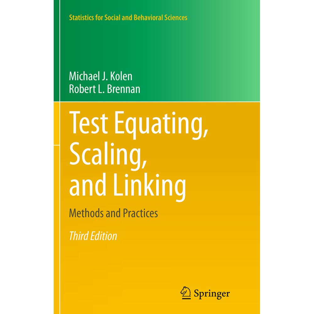 Test Equating, Scaling, and Linking, Fachbücher von Robert L. Brennan, Michael J. Kolen