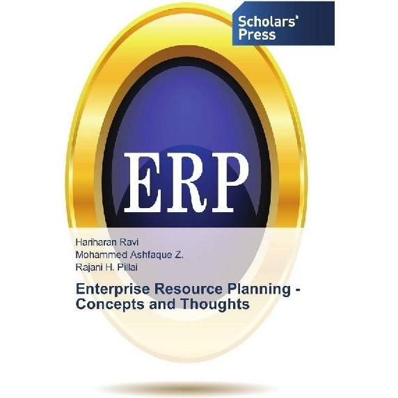 Enterprise Resource Planning - Concepts and Thoughts, Fachbücher von Hariharan Ravi, Rajani H. Pillai, Mohammed Ashfaque...