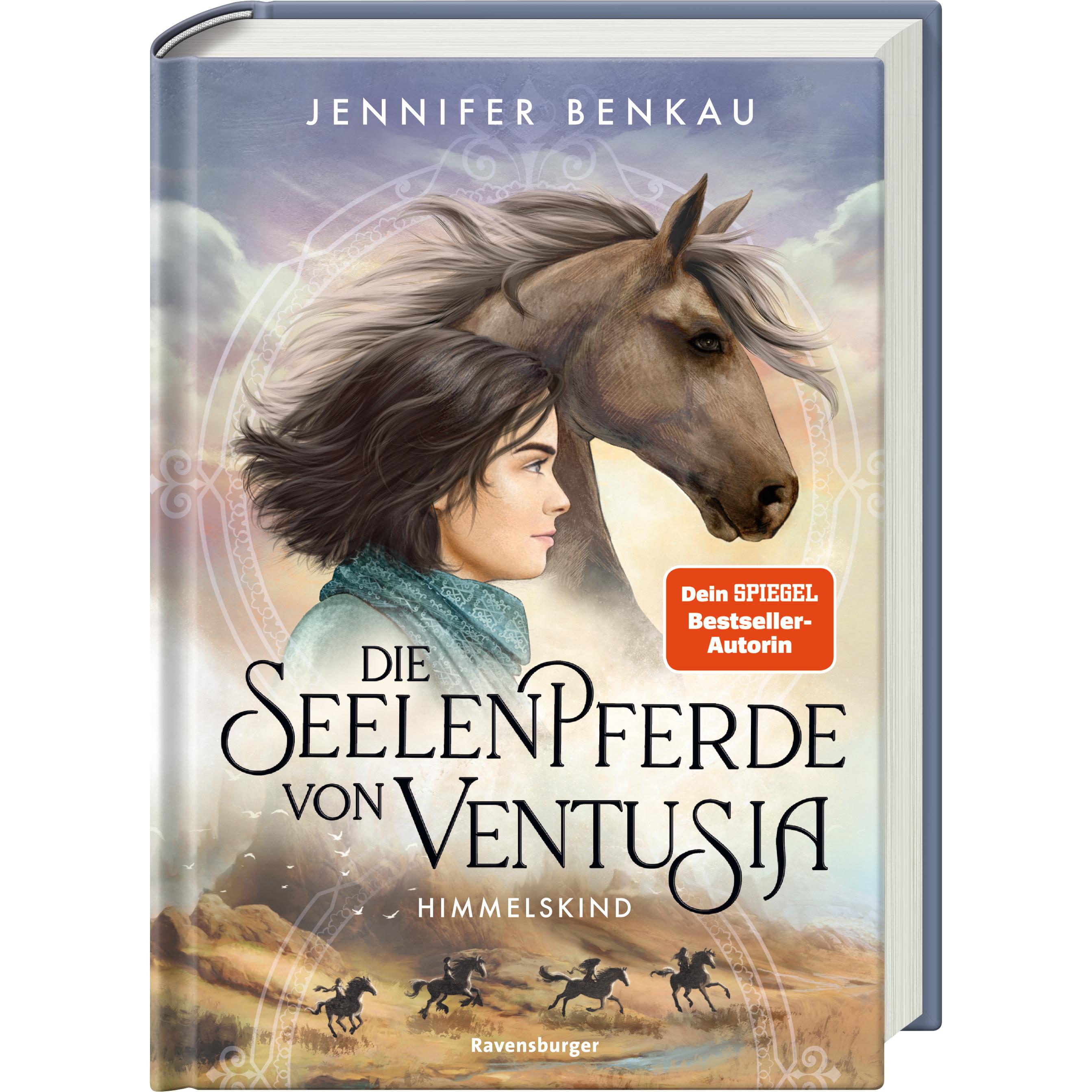Die Seelenpferde von Ventusia, Band 4: Himmelskind, Kinderbücher von Jennifer Benkau
