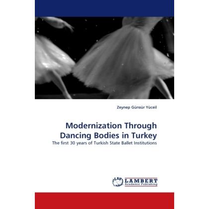 Modernization Through Dancing Bodies in Turkey, Fachbücher