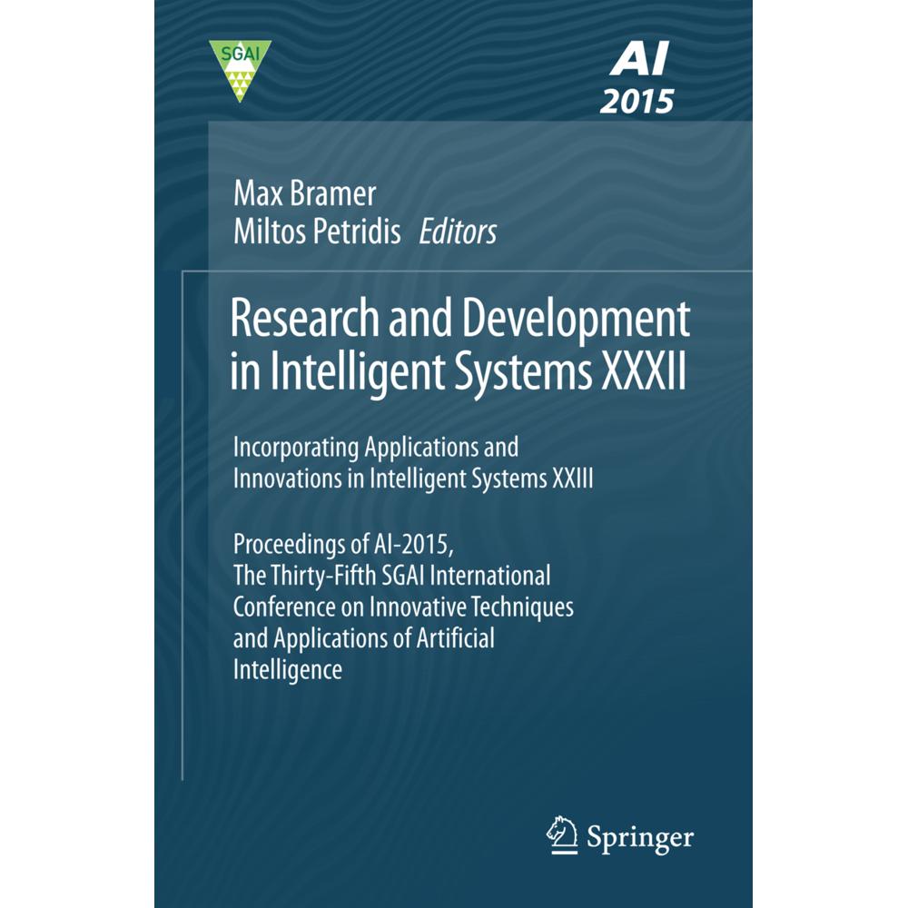 Research and Development in Intelligent Systems XXXII, Fachbücher von Max Bramer, Miltos Petridis