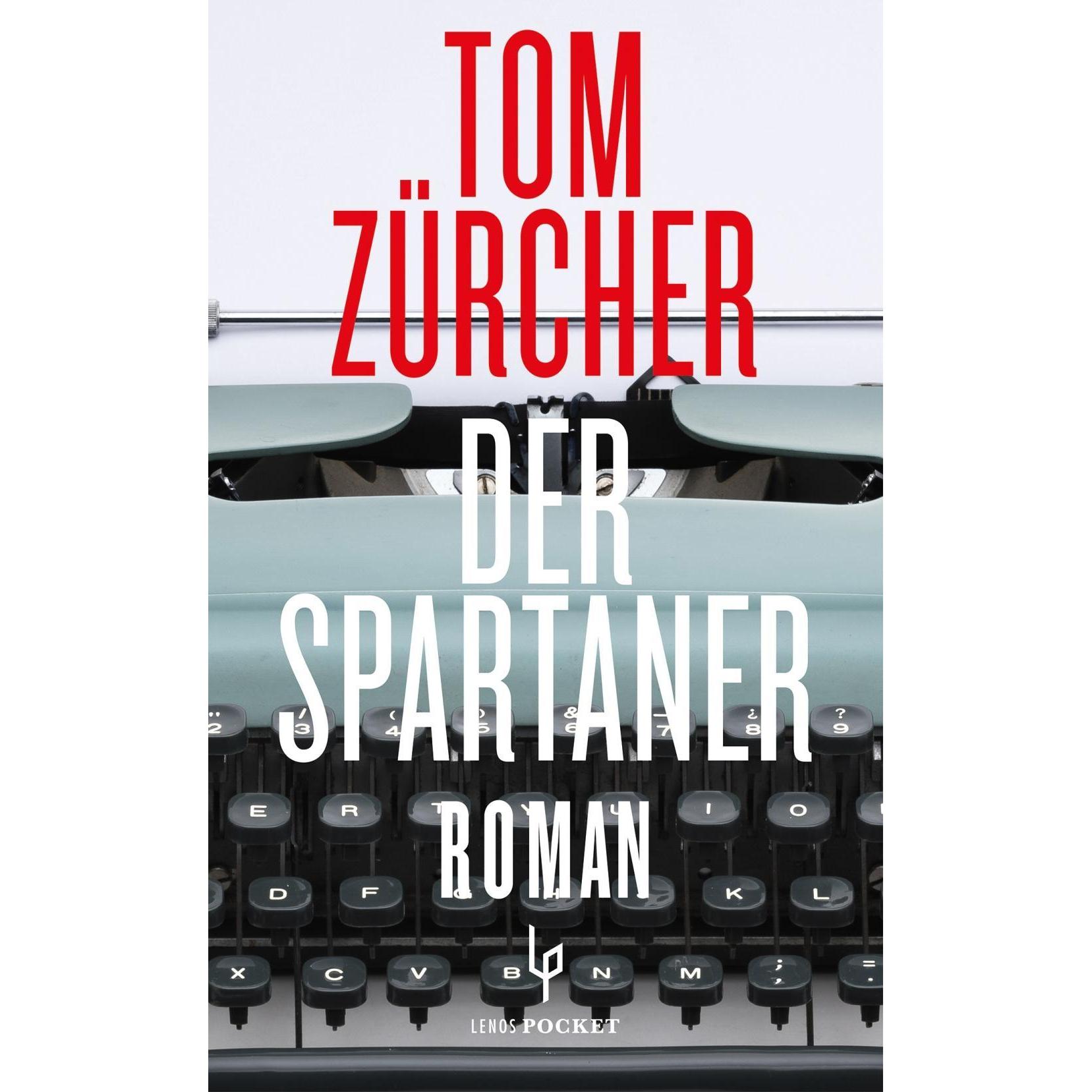 Der Spartaner, Belletristik von Tom Zürcher