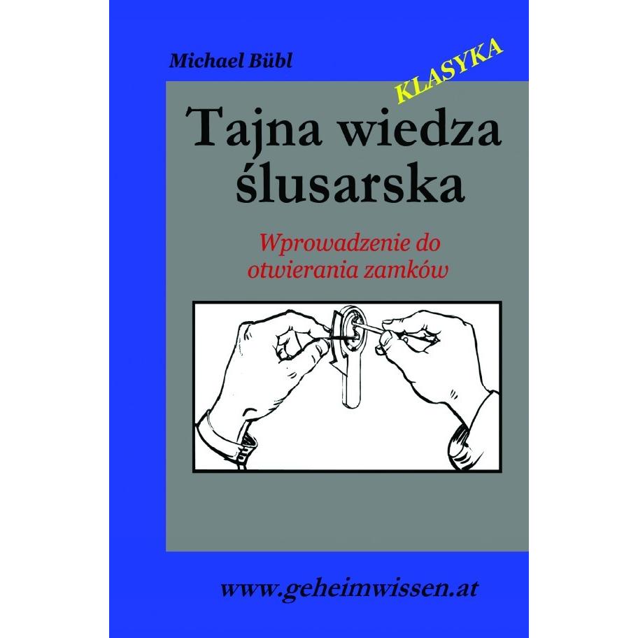 Tajna wiedza zawodu slusarza, Ratgeber von Michael Bübl