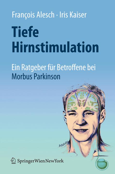 Produktbild Tiefe Hirnstimulation (Deutsch, François Alesch, Iris Kaiser, 2010)