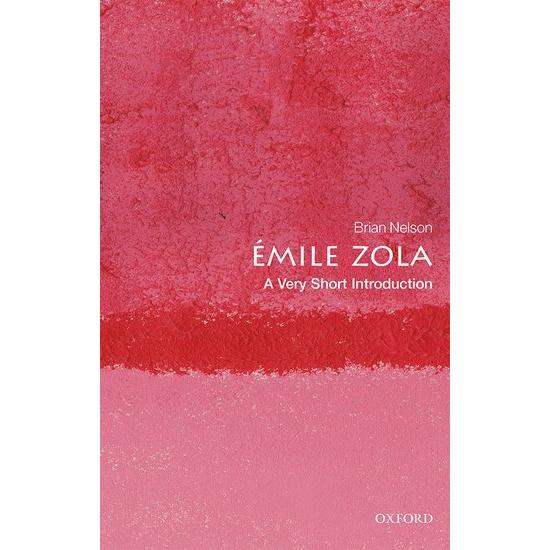 Nelson:Émile Zola: A Very Short Introdu, Sachbücher von Brian Nelson
