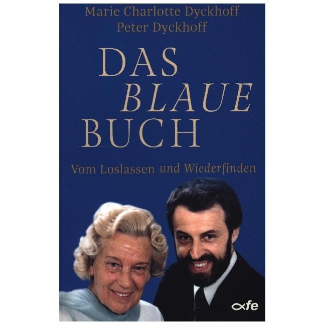 Thumbnail - Das blaue Buch, Fachbücher von Peter Dyckhoff, Marie Charlotte Dyckhoff