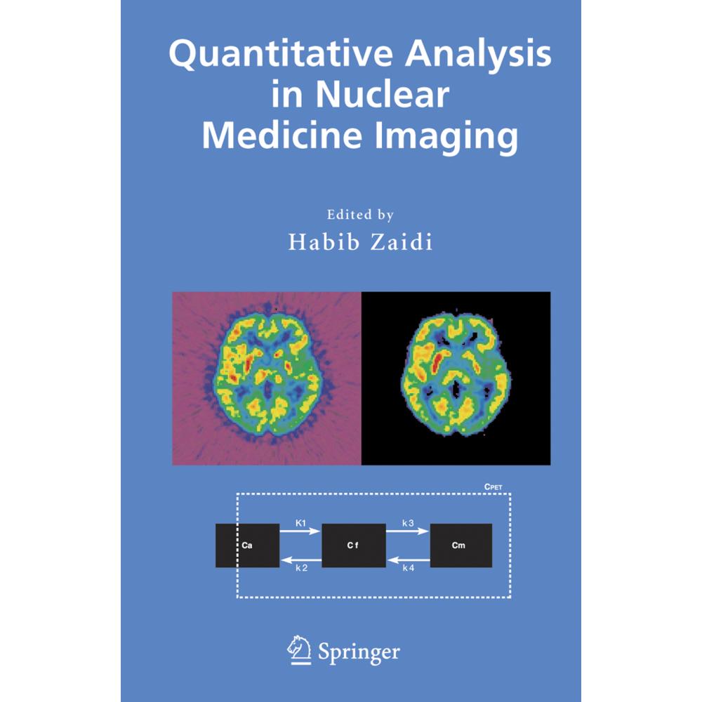 Quantitative Analysis in Nuclear Medicine Imaging, Fachbücher von Habib Zaidi