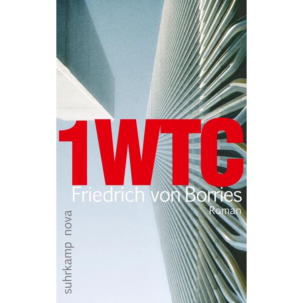 1wtc, Belletristik von Friedrich von Borries