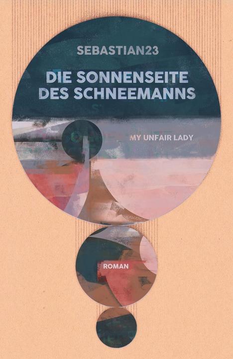 Produktbild Die Sonnenseite des Schneemanns (Deutsch, Sebastian 23, 2017)