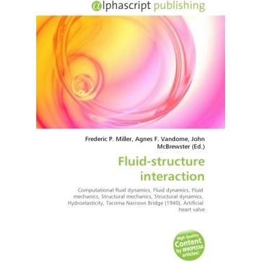 Fluid-structure interaction, Fachbücher von Agnes F. Vandome, Frederic P. Miller, John McBrewster