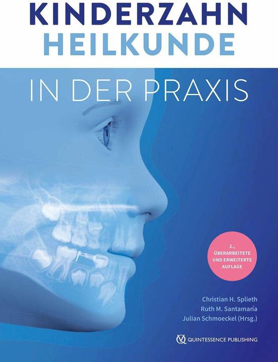 Image du produit Kinderzahnheilkunde in der Praxis (Allemand, Christian H. Splieth, Ruth M. Santamaría, Julian Schmoeckel, 2024)