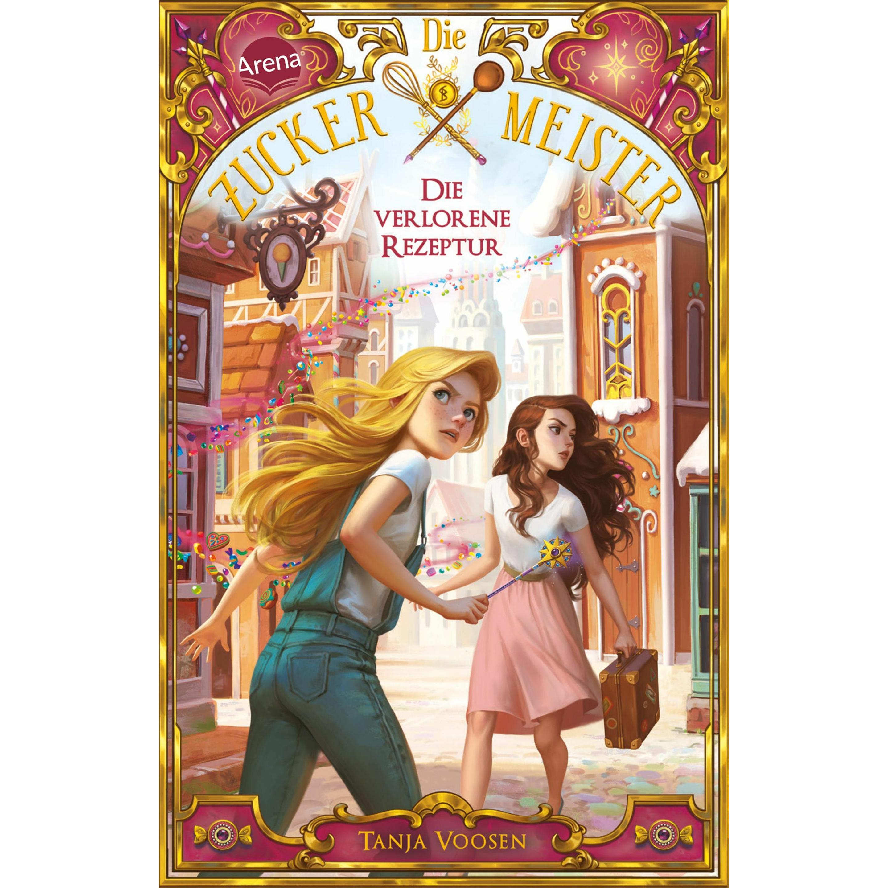 Die Zuckermeister (2). Die verlorene Rezeptur, Kinderbücher von Tanja Voosen