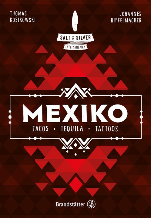 Produktbild Salt & Silver Mexiko (Deutsch, Thomas Kosikowski, Johannes Riffelmacher, 2020)