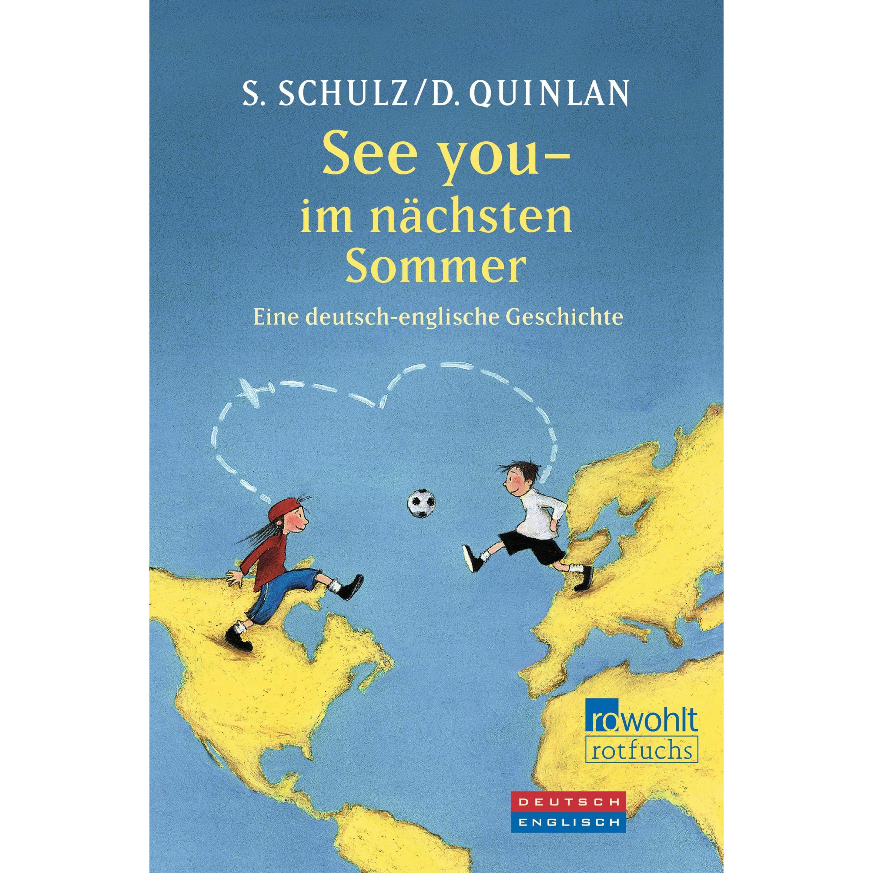 See you - im nächsten Sommer, Kinderbücher von Daniel Quinlan, Stefanie Schulz