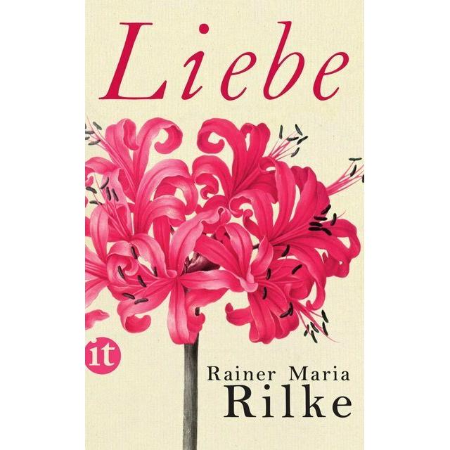 Liebe, Belletristik von Rainer Maria Rilke