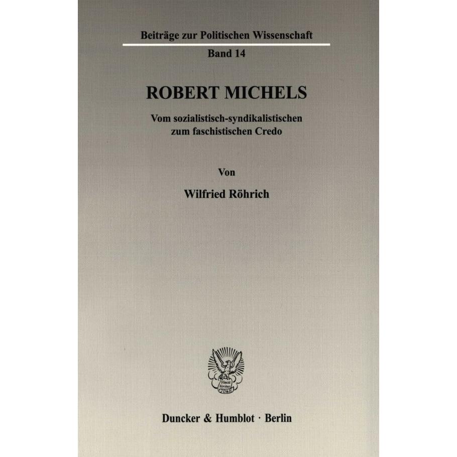 Robert Michels., Fachbücher von Wilfried Röhrich