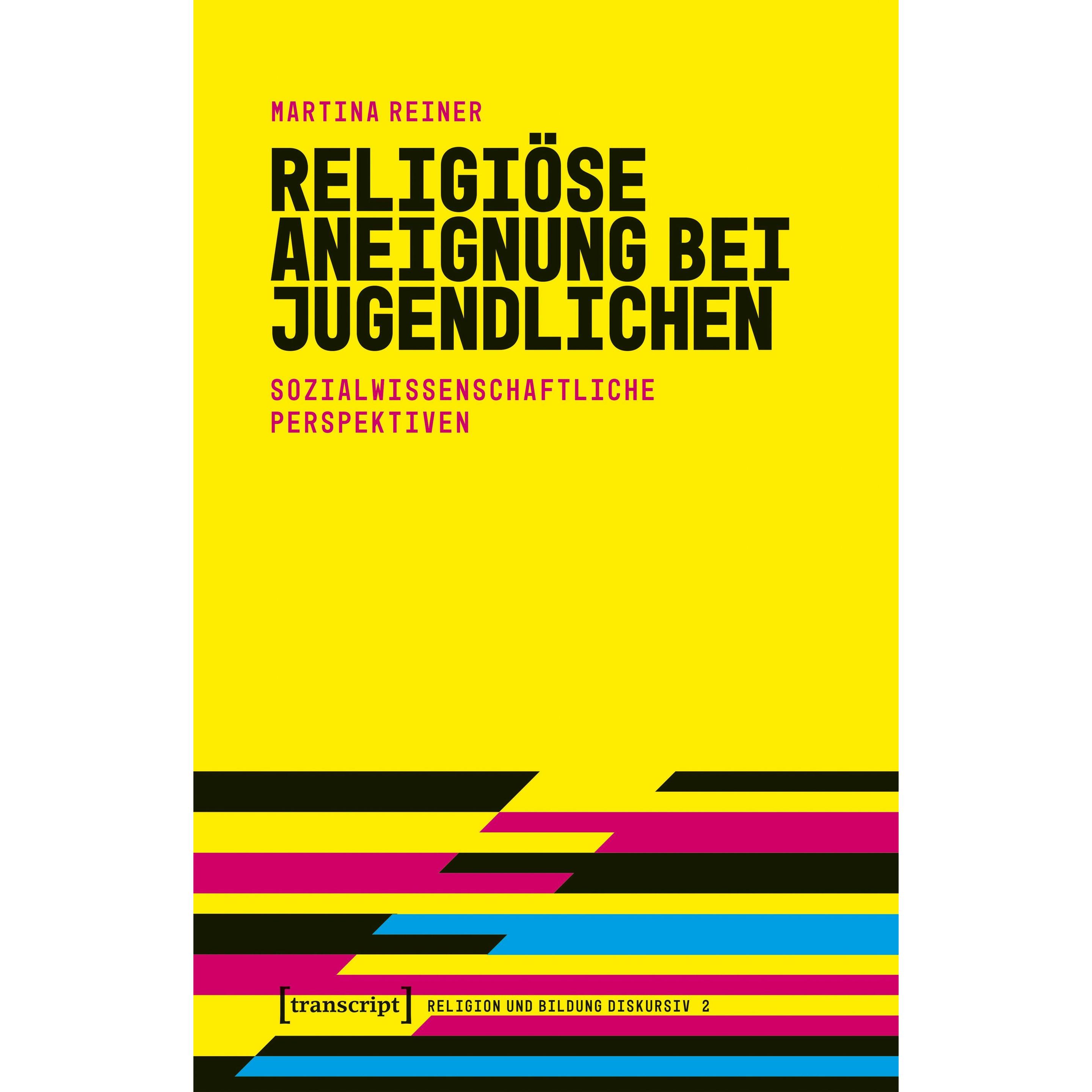 Religiöse Aneignung bei Jugendlichen, Sachbücher von Martina Reiner