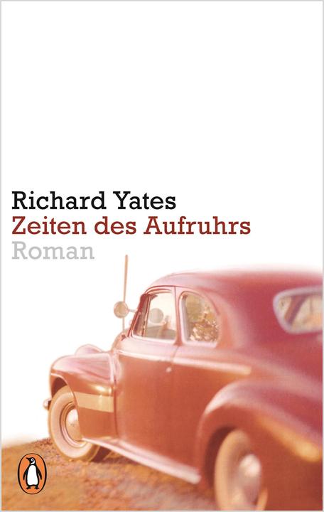Produktbild Zeiten des Aufruhrs (Deutsch, Richard Yates, 2017)