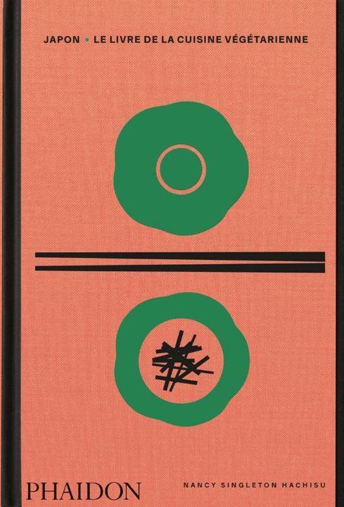 Produktbild Japon : le livre de la cuisine végétarienne (Französisch, Singleton-Hachisu Nancy, 2023)