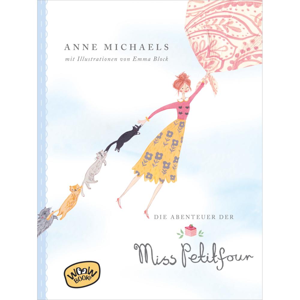 Die Abenteuer der Miss Petitfour, Kinderbücher von Anne Michaels