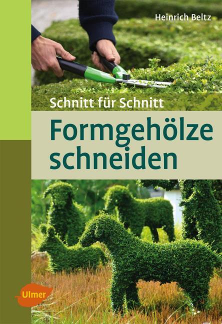 Image du produit Formgehölze schneiden (Allemand, Heinrich Beltz, 2015)