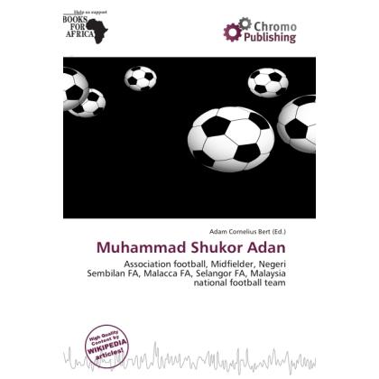 Muhammad Shukor Adan, Ratgeber von Adam Cornelius Bert
