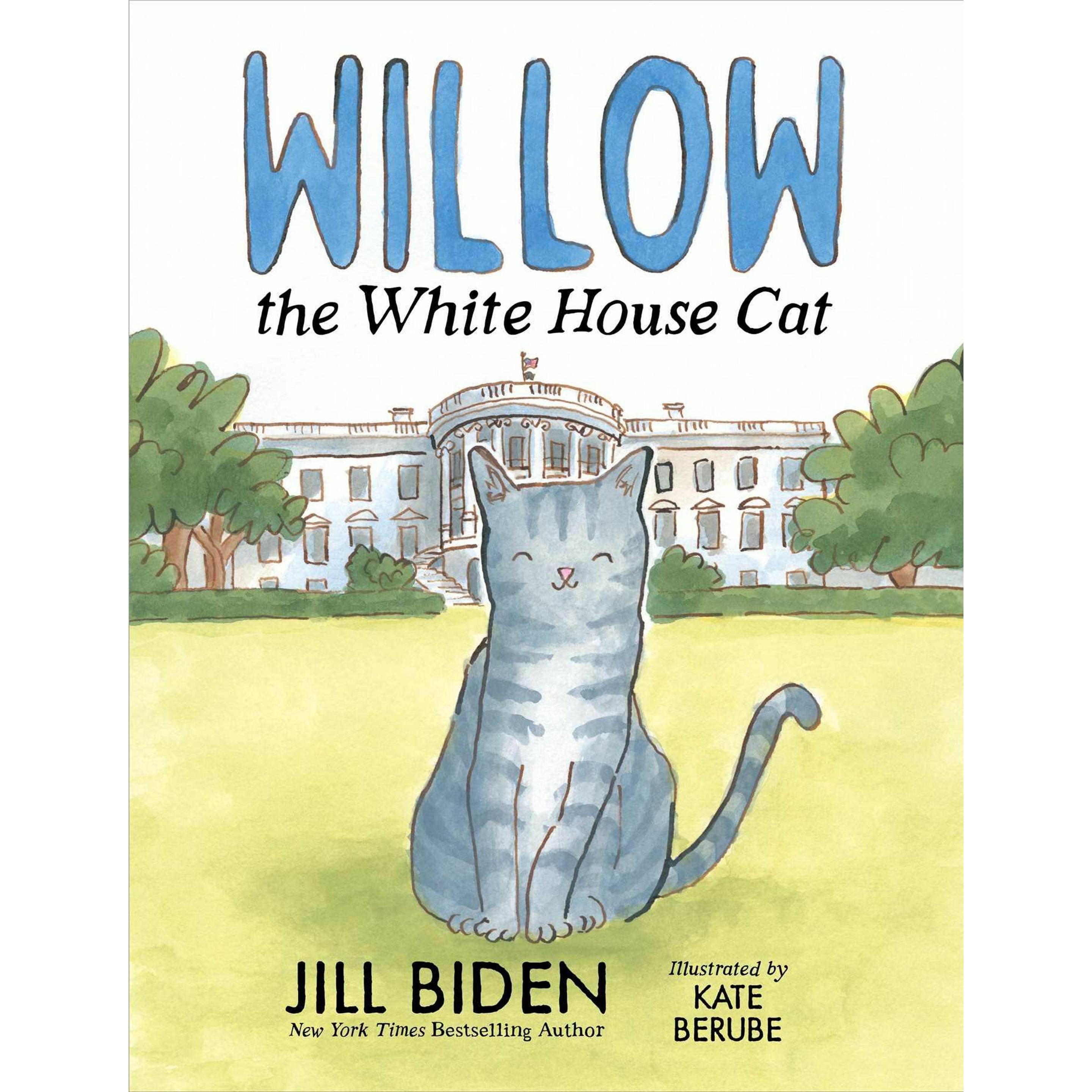 Willow the White House Cat, Kinderbücher von Jill Biden, Kate Berube